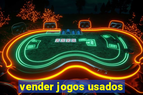 vender jogos usados